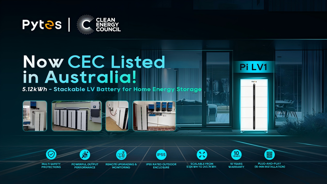 Pytes Pi LV1 Low-Voltage Stackable Energy Storage System Officially Listed by CEC, Ushering in a New Chapter in Australia’s Residential Storage Market